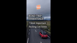 Road Trip Essentials: 7 Most Important Packing List Items 2024