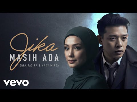 Erra Fazira, Hady Mirza - Jika Masih Ada (OST "Nikmat Hanya Sesaat") | Official Visualiser