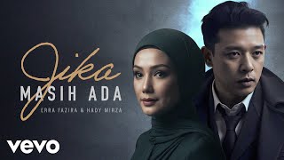 Download lagu Erra Fazira, Hady Mirza - Jika Masih Ada (OST 'Nikmat Hanya Sesaat') |  Visualiser mp3