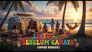 Download lagu REVOLUSI REGGAE! Sebelum Cahaya Letto (Cover) - BIKIN VIRAL DAN CANDU GILA! mp3 Download lagu REVOLUSI REGGAE! Sebelum Cahaya Letto (Cover) - BIKIN VIRAL DAN CANDU GILA! mp3