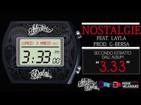 Hector Dalai - Nostalgie Feat. Layla (Prod. G-Bersa)