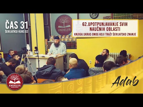 62.Upotpunjavanje svih naučnih oblasti | Čas 31 Ukras taliba | dr. Zijad Ljakić