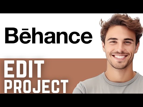 How To Edit Behance Project - Step by Step Guide