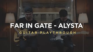Far In Gate - Alysta (Guitar Playthrough)