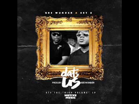 "Dats Us" - Gee Wunder X Set2 (Prod. Gee Wunder for FutureBeats) [OFFICIAL AUDIO]