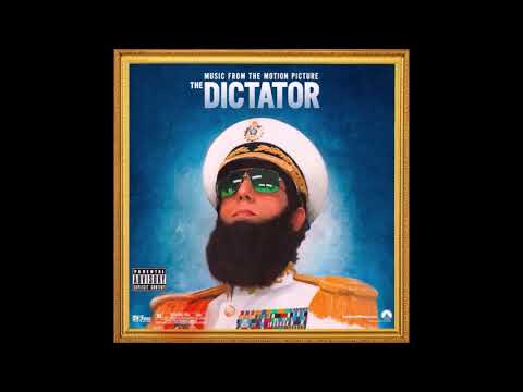 The Dictator Soundtrack 18. Admiral General Sargeant Aladeen - Erran Baron Cohen feat. Omar Fadel