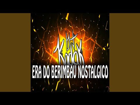 Era do Berimbau Nostalgico