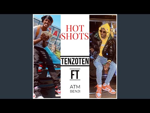 Hot Shots (feat. ATM Benji)