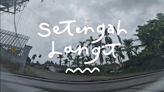 Download lagu Setengah Langit - Idgitaf ft Dere (Driving ) mp3