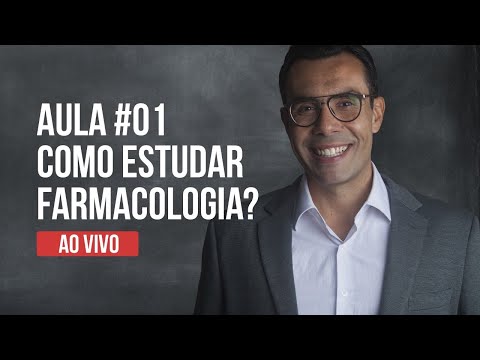 Aula #01 - Como estudar farmacologia?