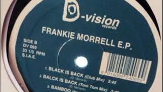 Frankie Morrell - Black Is Back