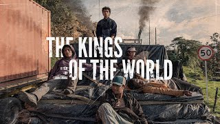 The Kings of the World