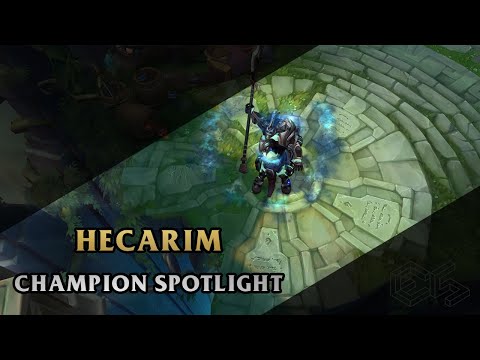 ► Hecarim ◀  League of Legends ▂ Champion Spotlight