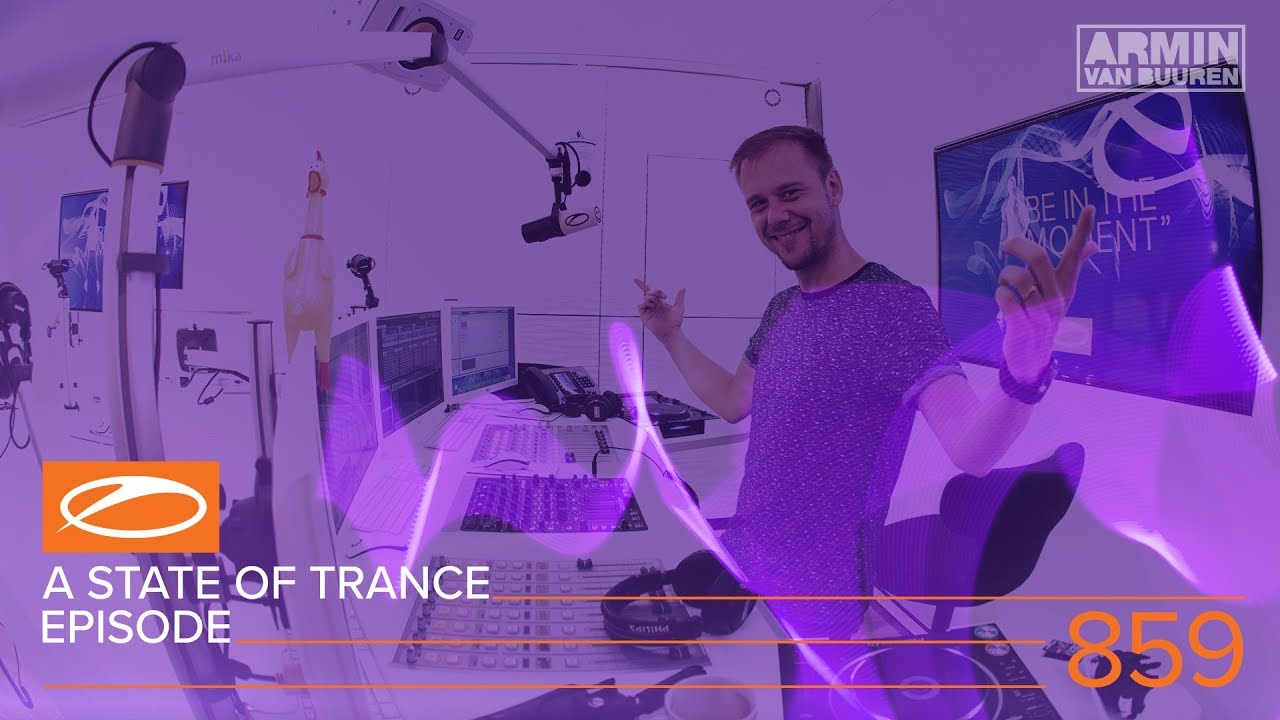 Armin van Buuren - Live @ A State Of Trance Episode 859 (ASOT#859) 2018