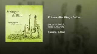 Polska efter Kings Selma