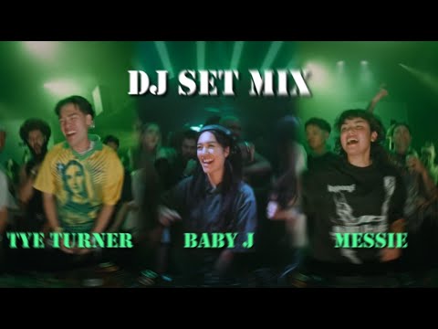 DJ SET MIX (TYE TURNER, BABY J, MESSIE)