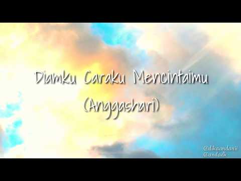 Diamku Caraku Mencintaimu | Anggashari | Dika Andani