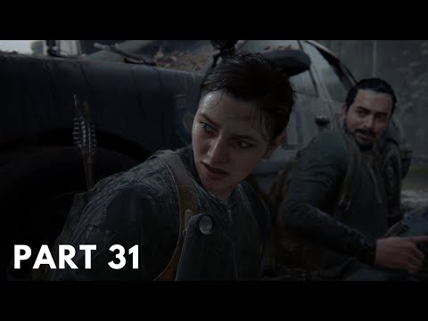 The Last Of Us Part 2 | Walkthrough Gameplay Part 31 [1080p HD 60fps PS4 PRO] - No Commentary