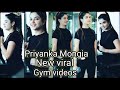 Top 10 Priyanka Mongia Gym Videos Punjabi Queen Taka Tak