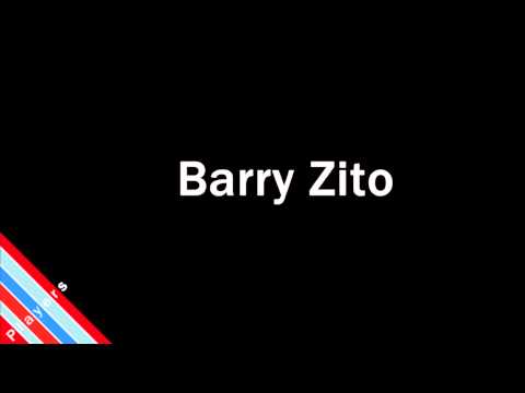 How to Pronounce Barry Zito