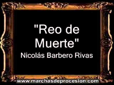 Reo de Muerte - Nicolás Miguel Barbero Rivas [AM]