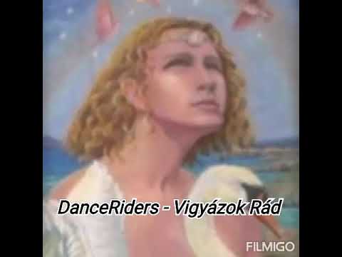 DanceRiders - Vigyázok Rád (dalszöveggel)