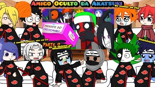 Akatsuki react ao AMIGO OCULTO DA AKATSUKI - O ATO FINAL 😂❤️ •VoiceMakers•