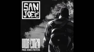San Joe MC - Vida Cinza (Prod. Gomes Freitera)