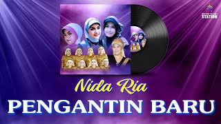 Download lagu Nida Ria - Pengantin Baru mp3 Download lagu Nida Ria - Pengantin Baru mp3