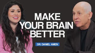 How to Actually Renew Your Mind: The Guide to Better Brain Health ft. Dr. Daniel Amen