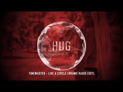 TimeWaster - Like a Circle (BRAMD Radio Edit)