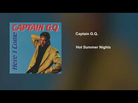 Captain G.Q. - Hot Summer Nights