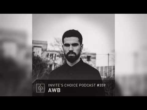 Invite's Choice Podcast 359 - AWB