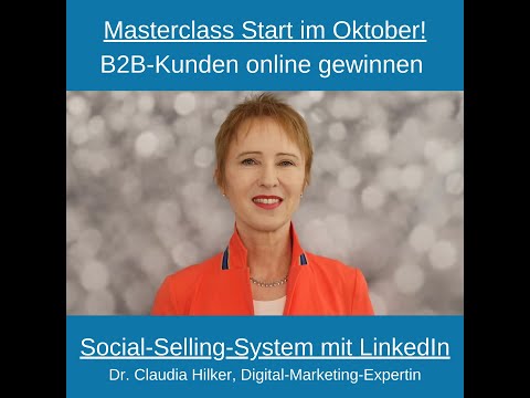B2B-Kunden online gewinnen  mit Social Selling auf LinkedIn