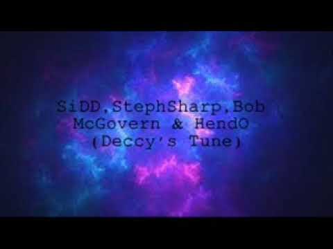 Sidd, Steph Sharp, Bob McGovern & HendO (Deccy's Tune)