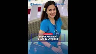 Download lagu POTRET Irwan Judojono Mantan Suami Tante Ernie, Ternyata Punya Jabatan Mentereng mp3