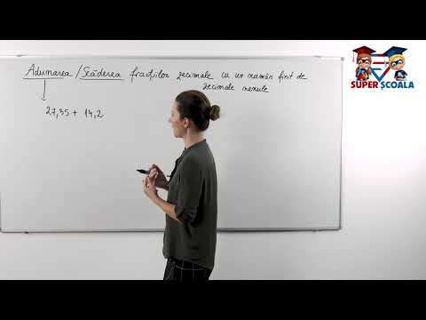 Clasa a V-a - Adunarea / scăderea fracțiilor zecimale cu un numar finit de zecimale nenule