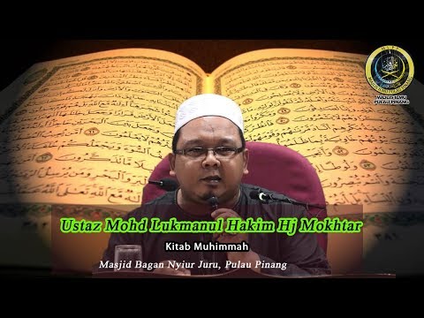 KITAB MUHIMMAH- USTAZ MOHD LUKMANUL HAKIM HJ MOKHTAR