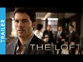 The Loft - Official Trailer (NL/FR Subtitles) (By Erik.