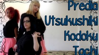 Predia 美しき孤独たち LIVE 歌ってみた 踊ってみた [Predia Utsukushiki Kodoku Tachi Dance] Live Audio | Otome no Timing