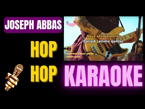 Hop Hop Karaoke Versiya — Joseph Abbas x Mikope | MicMotion Karaoke