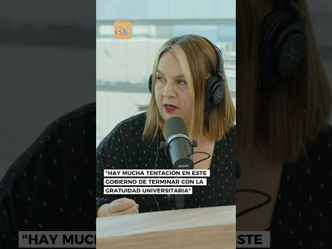 “Hay mucha tentación en este gobierno de terminar con la gratuidad universitaria"