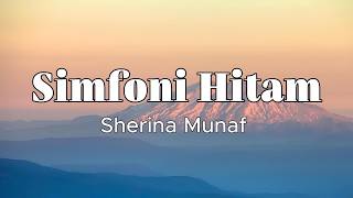 Download lagu Sherina Munaf - Simfoni Hitam (Lyrics ) mp3