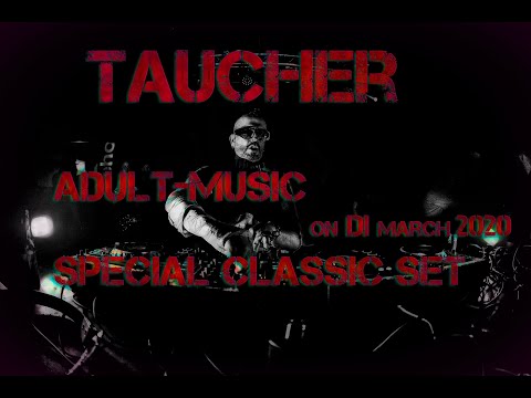 Taucher adult music on DI march 2020 classic set