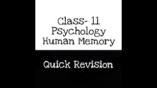 Psychology | Human Memory Quick Revision | NCERT | Class 11 CBSE |