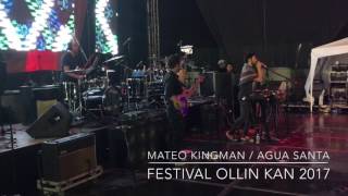 Mateo Kingman / Agua Santa; Festival Ollin Kan 2017