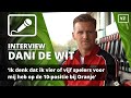 Dani de Wit: 'Ik denk dat ik bij het Nederlands elftal vier spelers voor mij heb'