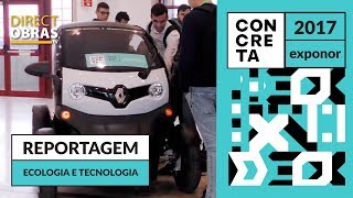 Reportagem Ecologia e Tecnologia - Concreta 2017