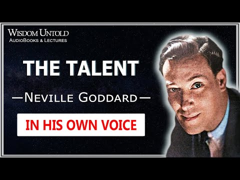 Neville Goddard  - The Talent - Full Lecture