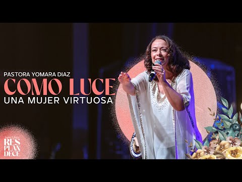 COMO LUCE UNA MUJER VIRTUOSA Yomara diaz